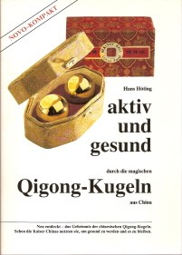 Aktiv und gesund durch die magischen Qigong-Kugeln