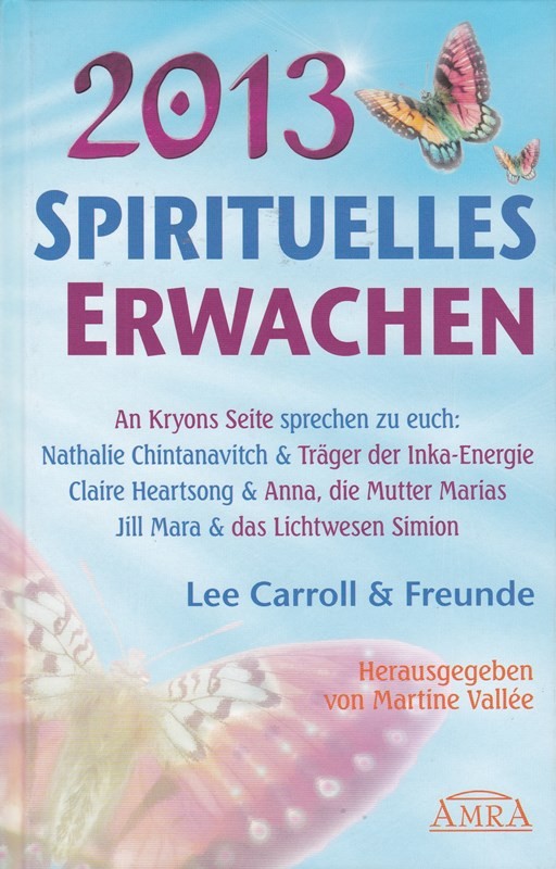 2013 Spirituelles Erwachen