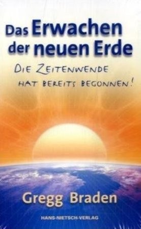 Das Erwachen der neuen Erde
