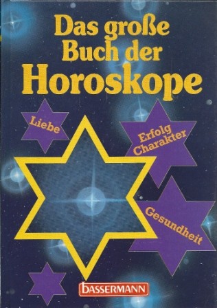 Das grosse Buch der Horoskope