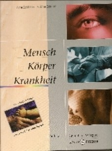 Mensch - Körper - Krankheit