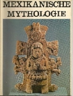 Mexikanische Mythologie Antiquität