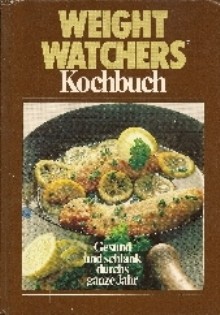 Weight Watchers 365-Tage-Kochbuch 1983