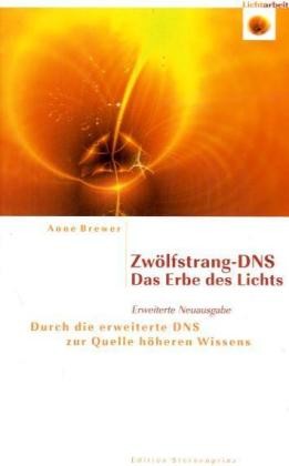 Zwölfstrang-DNS Das Erbe des Lichts