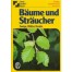 Bäume und Sträucher