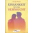 Einsamkeit ist eine Sehnsucht von Penny McLean