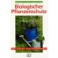 Biologischer Pflanzenschutz