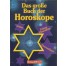 Das grosse Buch der Horoskope