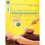 Die heilende Kraft der Klangmassage mit CD