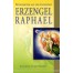 Erzengel Raphael
