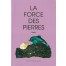 La Force des Pierres, tome 3 