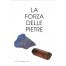 La forza delle pietre 1