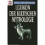 Lexikon der keltischen Mythologie 